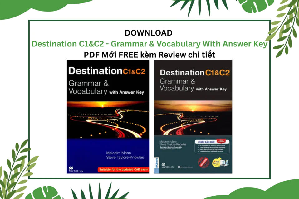 DOWNLOAD Destination C1 C2 PDF Mới FREE kèm Review chi tiết