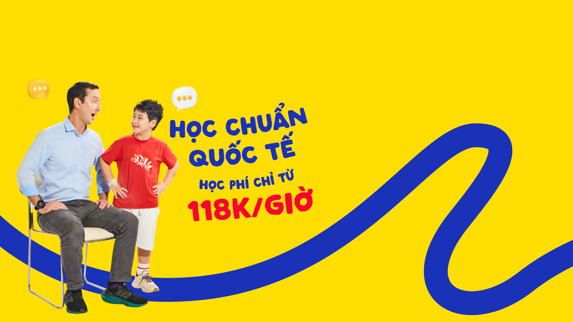 Chỉ từ 118K/giờ - Home - english.vus.edu.vn