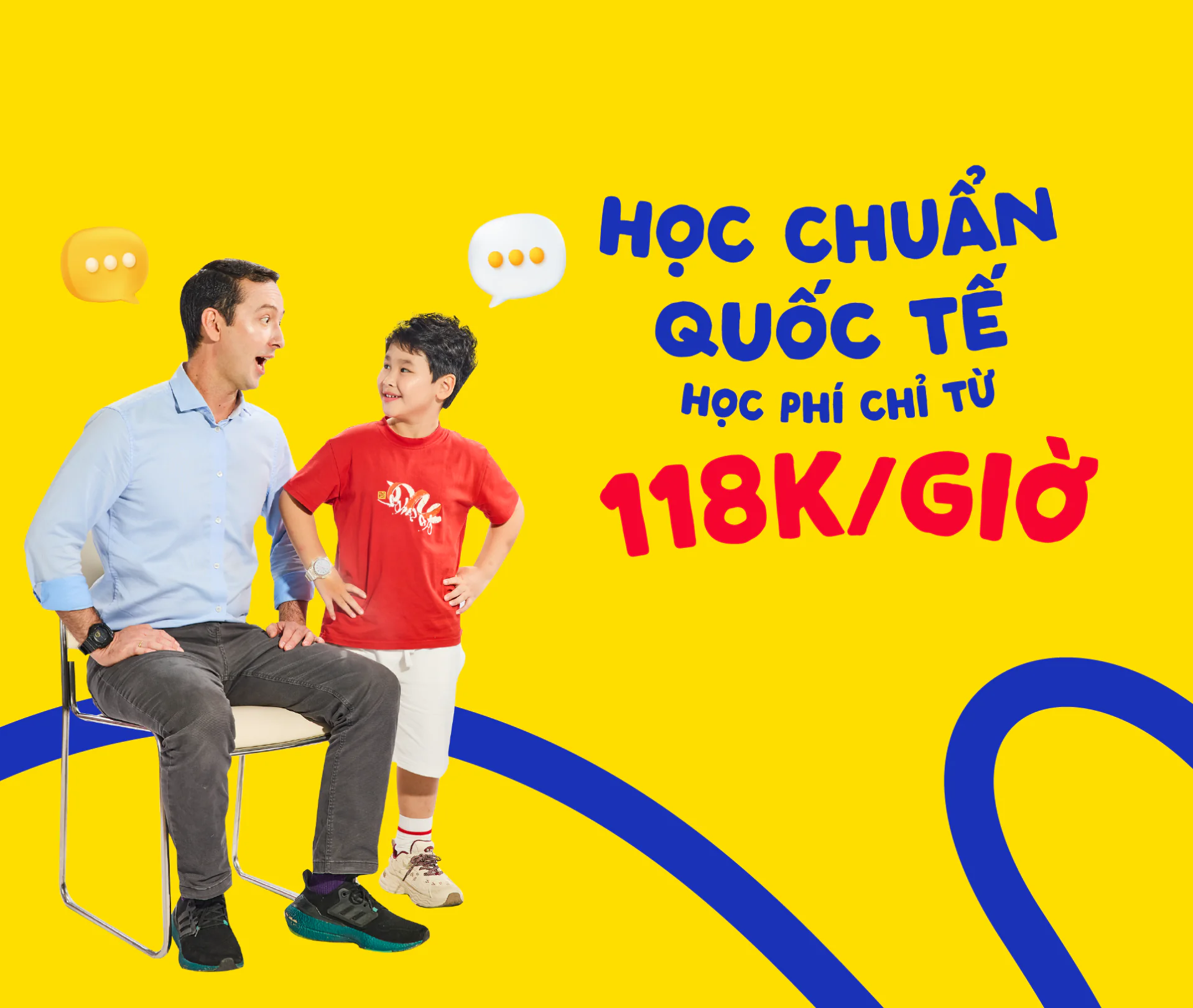 Chỉ từ 118K/giờ - Home - english.vus.edu.vn